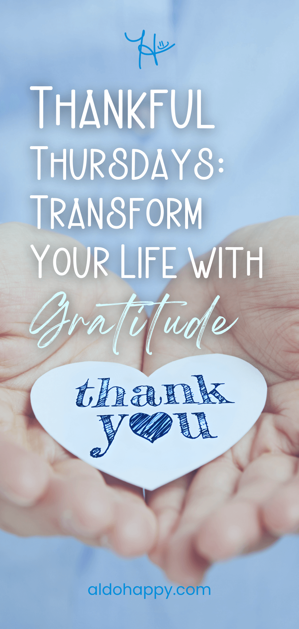 Change Your Life With Gratitude Every Thankful Thursday