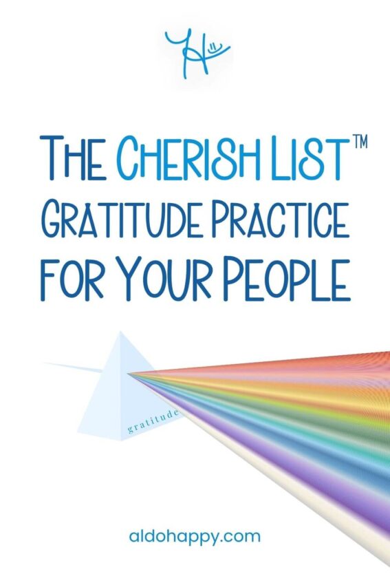Prism refracting light into a full color spectrum with the word gratitude — The Cherish List™ Gratitude Practice for Your People — a little dose of happy